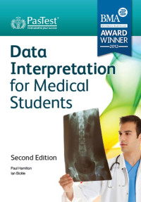 Paul Hamilton & Ian Bickle — Data Interpretation for Medical Students, Second Edition