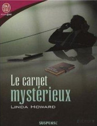 HOWARD, Linda — John Médina T1 : Le carnet mystérieux