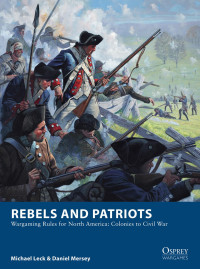 Michael Leck, Daniel Mersey — Rebels and Patriots