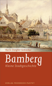 Karin Dengler-Schreiber; — Bamberg