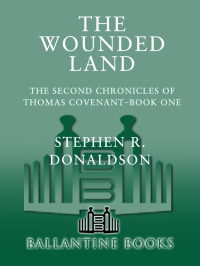 Donaldson, Stephen R. — The Wounded Land