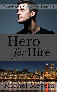 Rachel Meyers — Hero For Hire