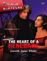 Loreth Anne White — The Heart of a Renegade