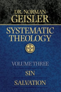 Norman L. Geisler — Systematic Theology