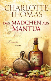 Thomas, Charlotte — Das Mädchen aus Mantua