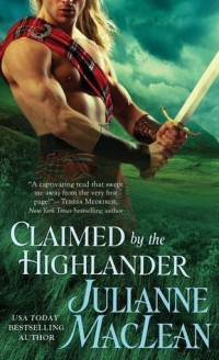 Julianne MacLean — Claimed by the Highlander