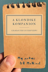 DB McNicol [McNicol, DB] — A Klondike Kompanion