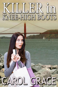 Carol Grace — Killer In Knee-High Boots