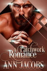 Ann Jacobs — A Patchwork Romance