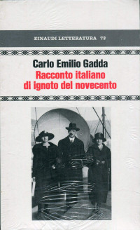 Carlo Emilio Gadda — Racconto italiano di ignoto del novecento: Cahier d'études (Einaudi letteratura) (Italian Edition)
