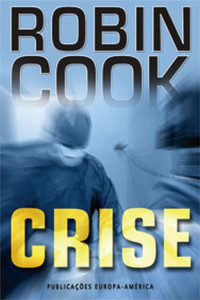 Robin Cook — Crise