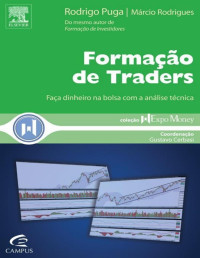 Rodrigo Puga, Márcio Rodrigues — Formação de traders