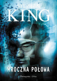 King Stephen — Mroczna połowa