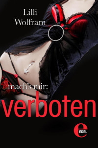 Wolfram, Lilli — mach's mir - verboten