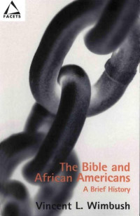 Wimbush, Vincent L. — The Bible and African Americans