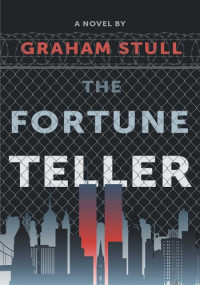 Graham Stull — The Fortune Teller