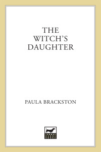 Paula Brackston — The Witch’s Daughter