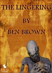 Ben Brown — The Lingering
