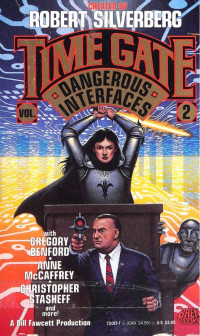 Robert Silverberg — Dangerous Interfaces (1990)