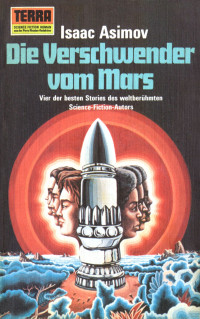 Asimov, Isaac — [Terra TB 267] • Die Verschwender vom Mars