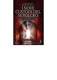 Rua, Martin [Rua, Martin] — I nove custodi del sepolcro (Parthenope Trilogy Vol. 3) (Italian Edition)