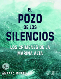 Amparo Murgui — El Pozo De Los Silencios