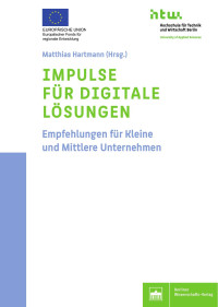 Matthias Hartmann (Hrsg.) — Impulse für digitale Lösungen