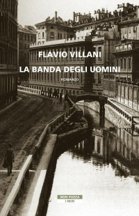 Flavio Villani — La banda degli uomini