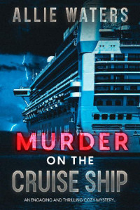 Allie Waters — Murder on the Cruise Ship 