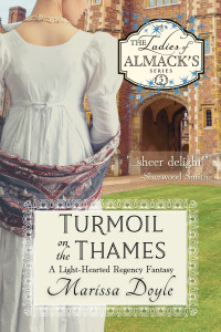 Marissa Doyle — Turmoil on the Thames (Ladies of Almack's #5)