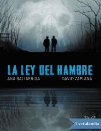 Ana Ballabriga — La Ley Del Hambre