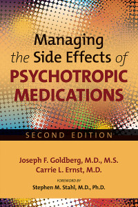 Joseph F. Goldberg, Carrie L. Ernst — Managing the Side Effects of Psychotropic Medications