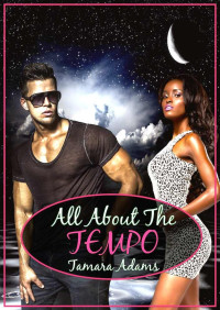 Tamara Adams [Adams, Tamara] — All About The Tempo (BWWM, Celebrity, Billionaire, Pregnancy)