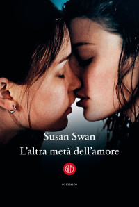 Susan Swan — L'altra metà dell'amore