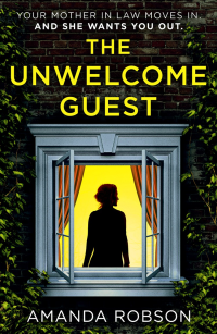 Amanda Robson — The Unwelcome Guest