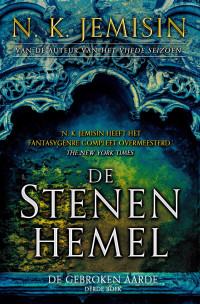 N. K. Jemisin — De Gebroken Aarde 03 - De Stenen Hemel