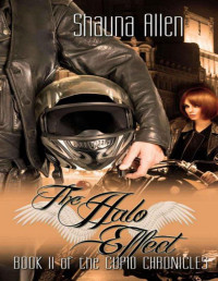 Allen, Shauna — The Halo Effect (Cupid Chronicles)