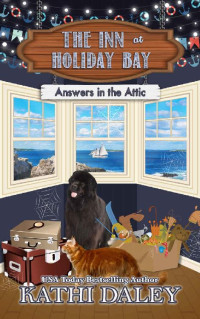 Kathi Daley — Answers in the Attic (The Inn at Holiday Bay 4)