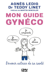 Agnès LEDIG, Teddy LINET — Mon guide gynéco