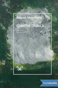 August Strindberg — Comedia onírica