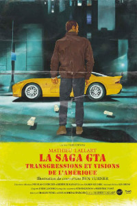 Mathieu Lallart — La saga GTA: Transgressons et visions de l'Amérique (Sagas) (French Edition)