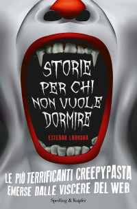 Esteban Labruna — Storie per chi non vuole dormire