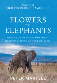 Peter Martell; — Flowers for Elephants