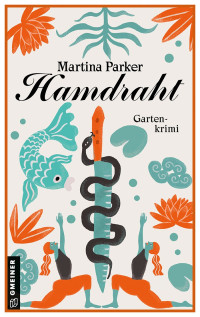 Martina Parker — 002 - Hamdraht