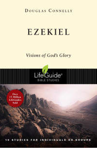 Douglas Connelly — Ezekiel