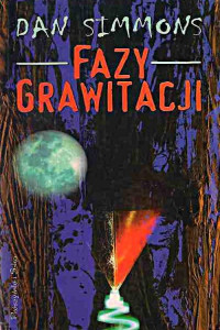 Simmons Dan — Fazy grawitacji (1989)