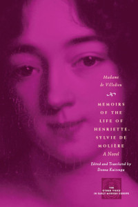 Madame de Villedieu — MEMOIRS OF THE LIFE OF HENRIETTE-SYLVIE DE MOLIERE: A NOVEL