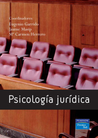 Eugenio Garrido & Jaume Masip & Mª Carmen Herrero (coordinadores) — Psicología jurídica