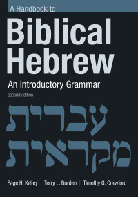 Page H. Kelley;Terry L. Burden; — Handbook to Biblical Hebrew