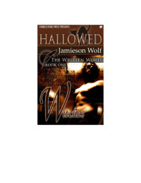 Witches [Cbl Hallowed MM] (pdf) [Witches [Cbl Hallowed MM] (pdf)] — Jamieson Wolf - [The Written Word 01]